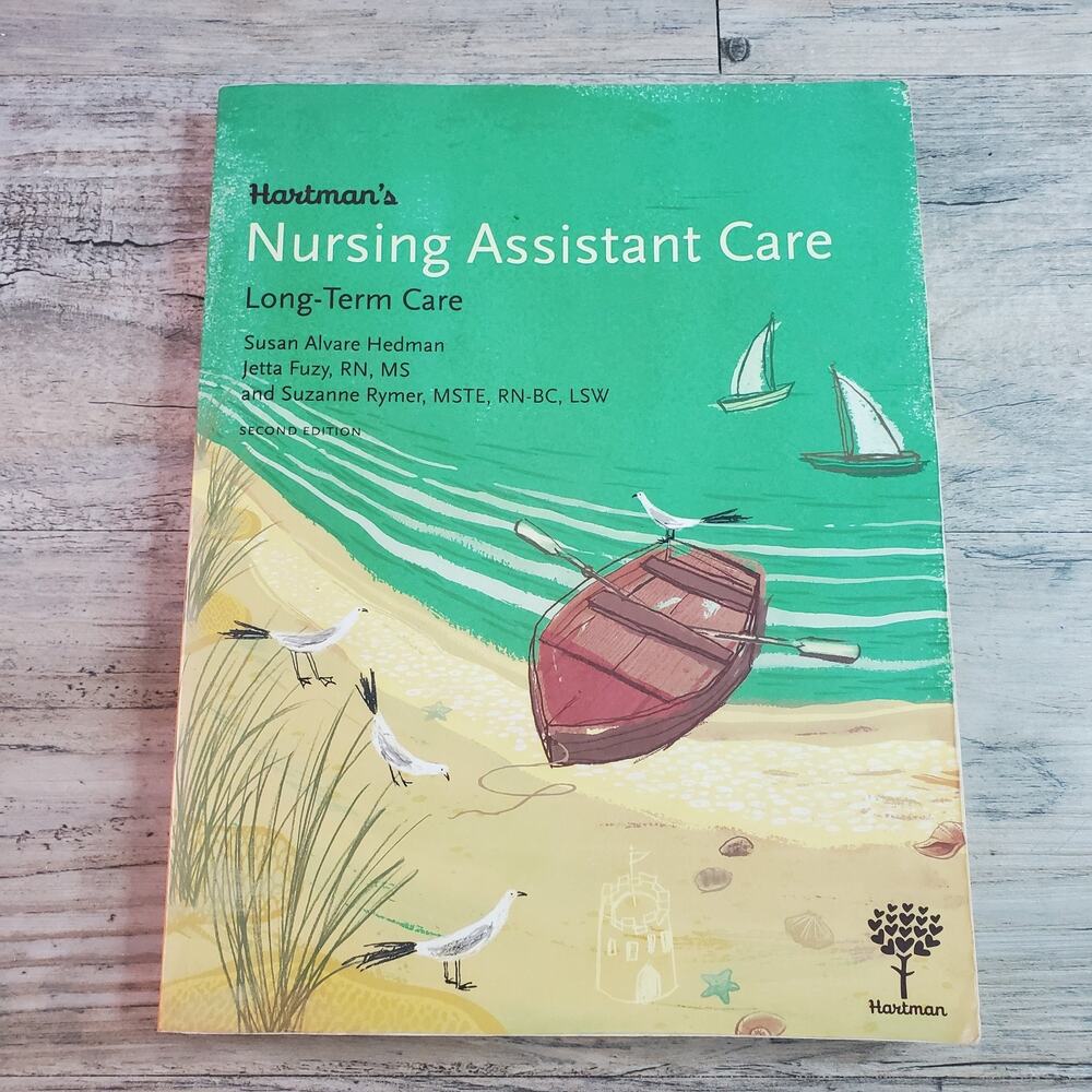 Hartman's Nursing Assistant Care : Long-Term Care, 2nd Edition Paperback 2010